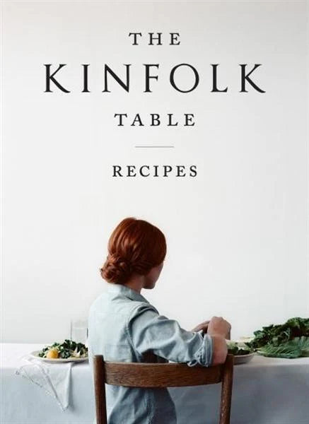 Books-The Kinfolk Table: Recipes for Small Gatherings-Nathan Williams