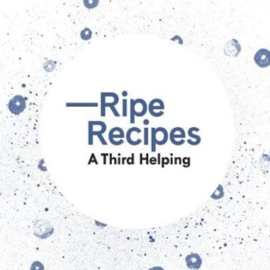 Books - Ripe Recipes - A Third Helping - Angela Redfern - tui + mo collective